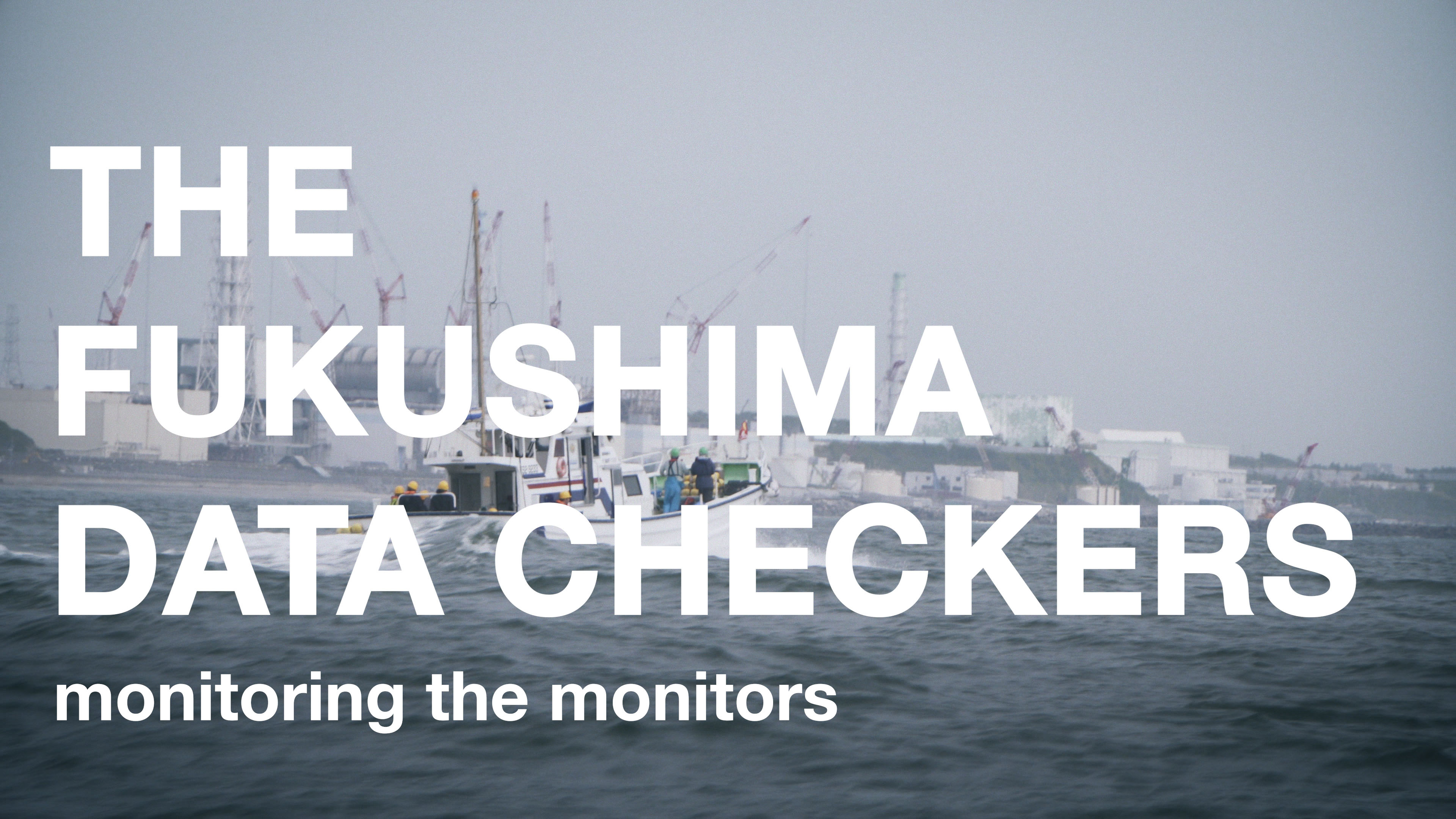 The Fukushima Data Checkers: Monitoring the Monitors
